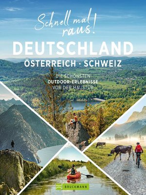 cover image of Schnell mal raus! Deutschland, Österreich und Schweiz